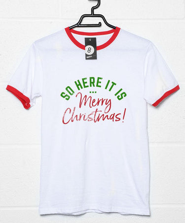 So Here it is Merry Christmas Unisex T-Shirt For Men And Women 8Ball